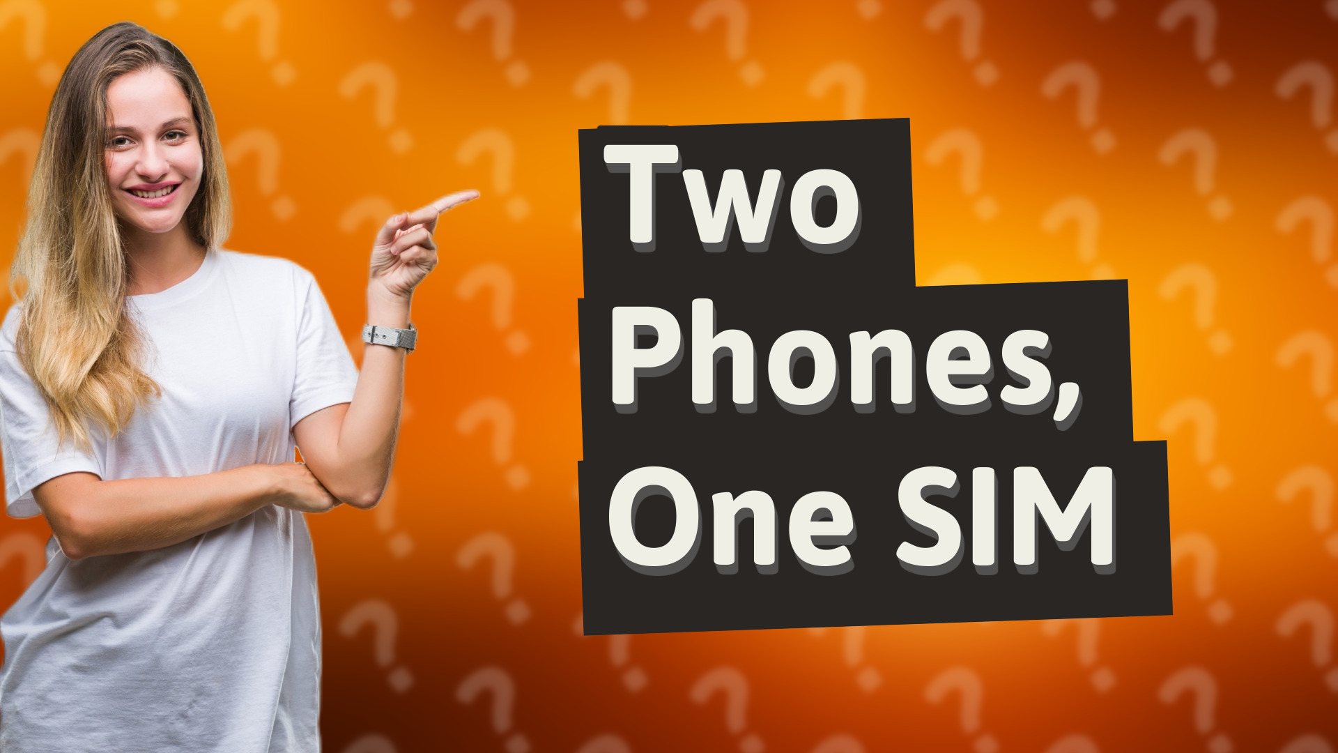 Two Phones, One SIM