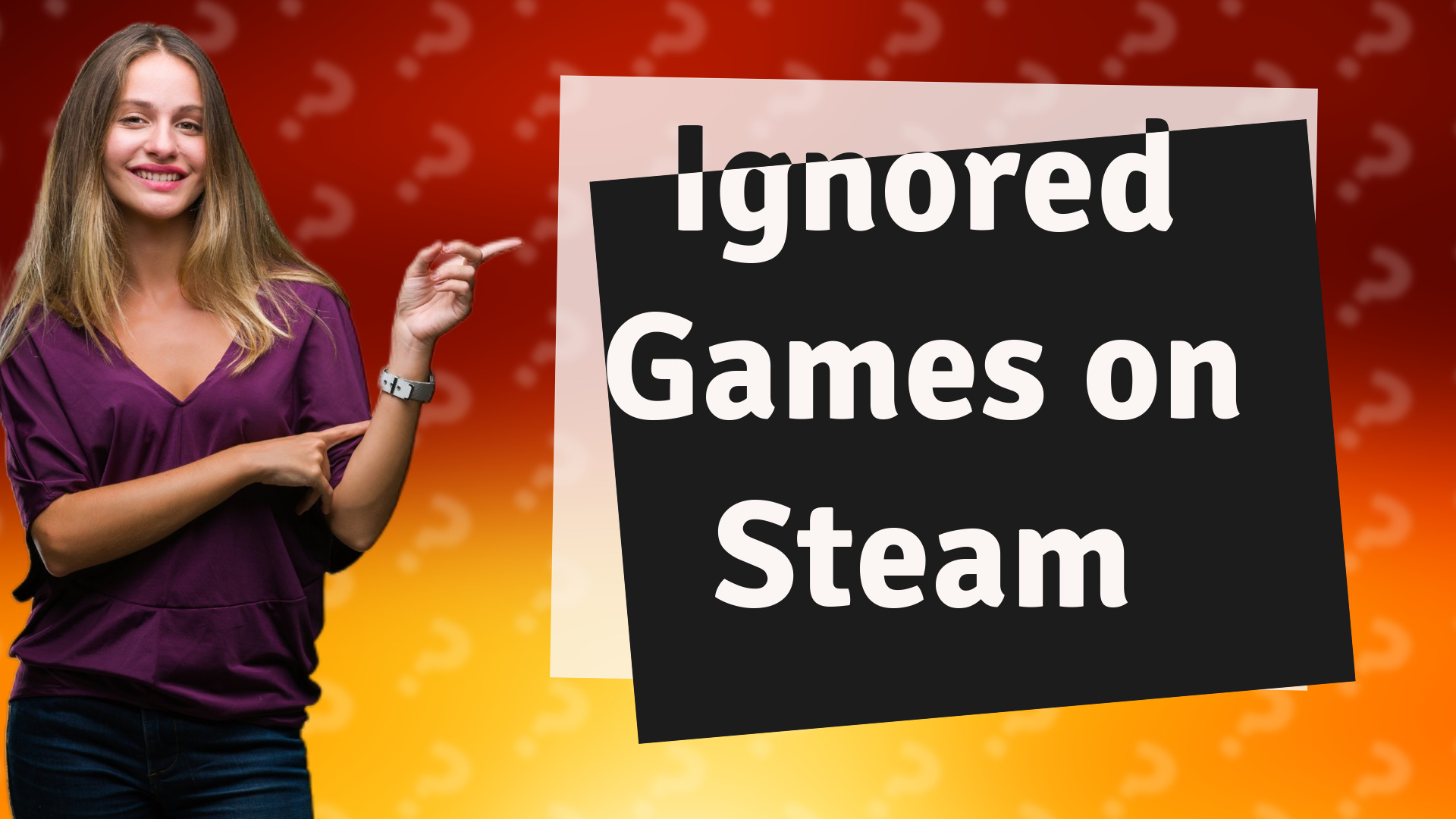 Ignored Games on Steam