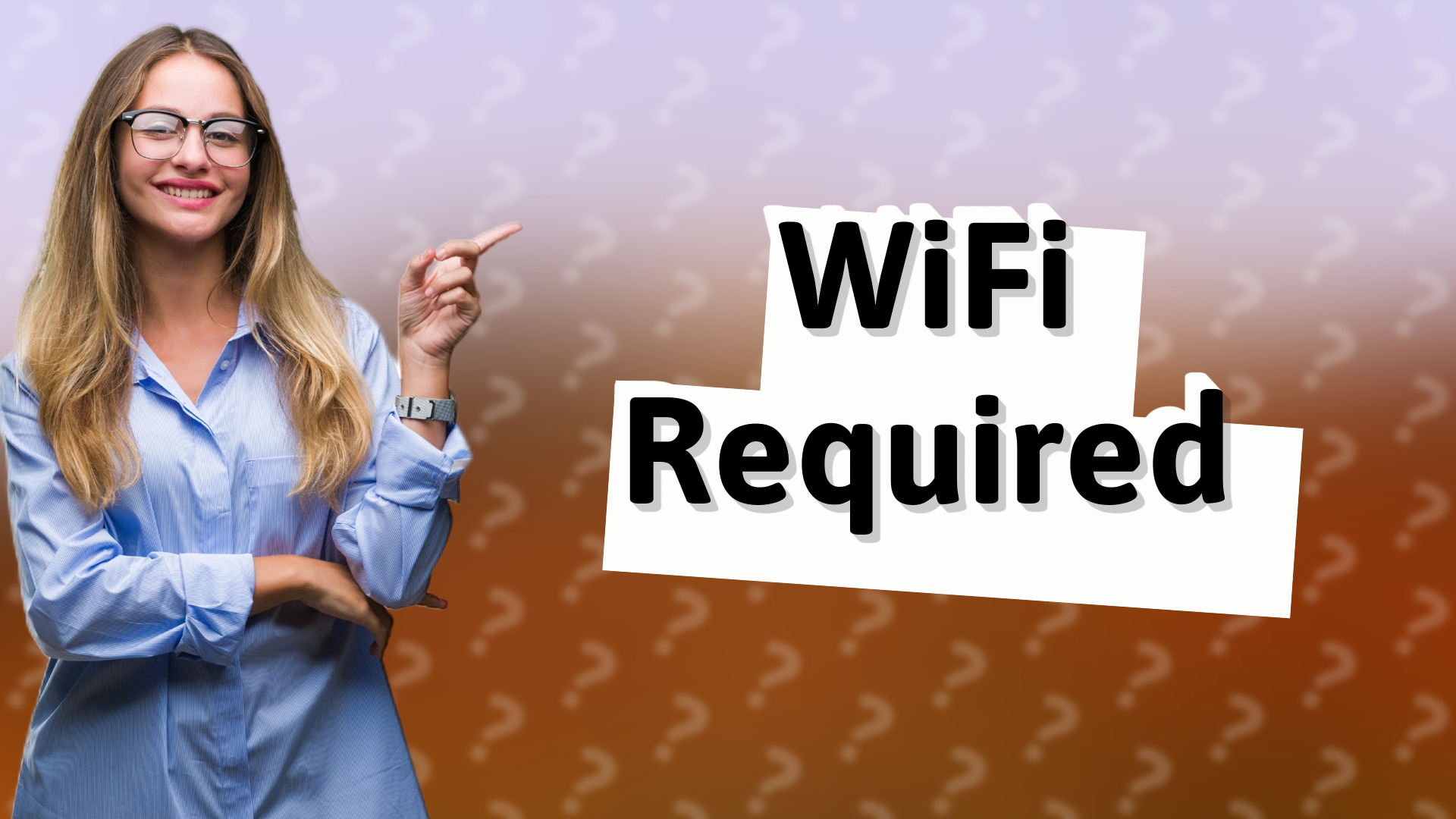 WiFi Required