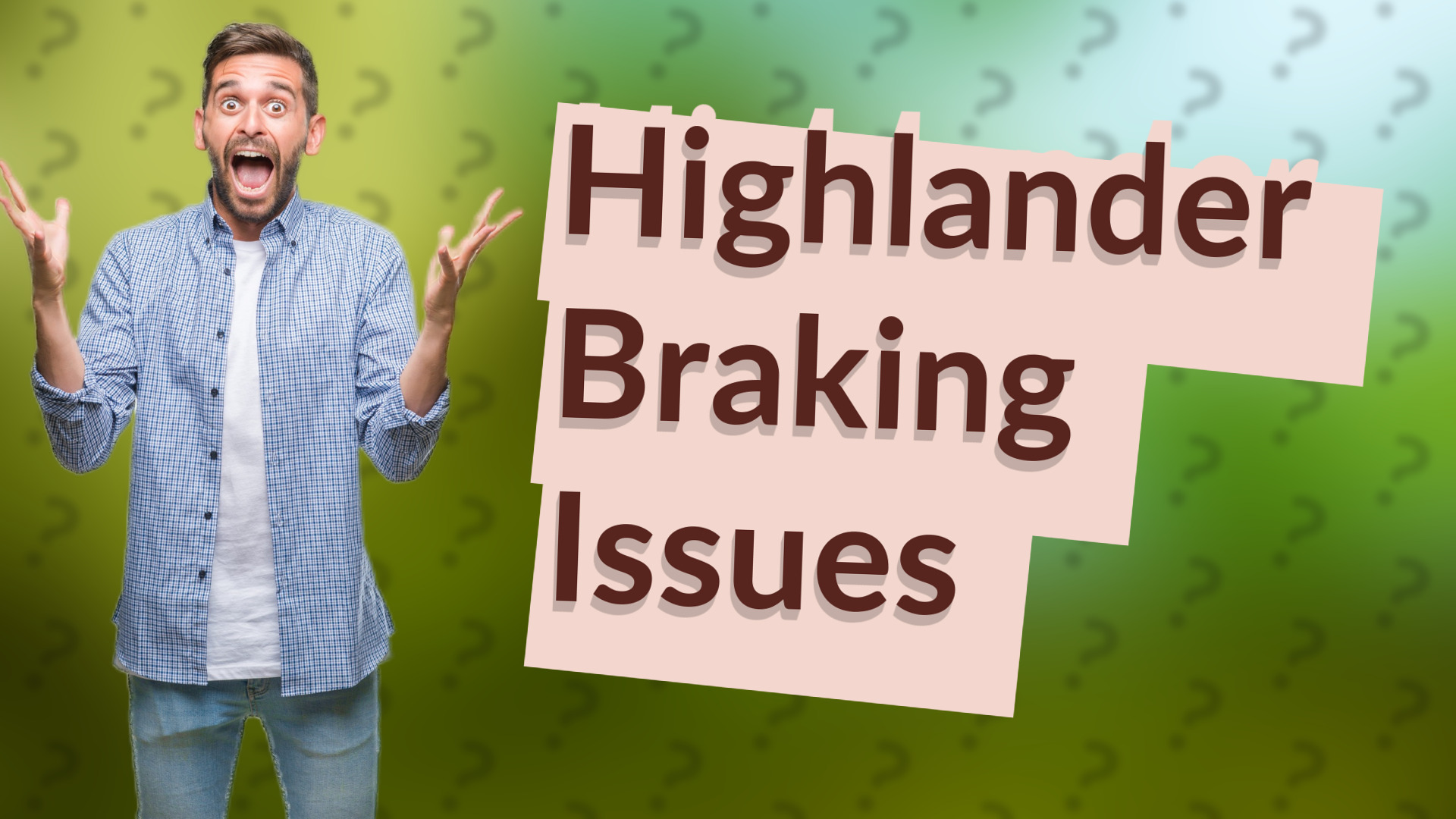 Highlander Braking Issues