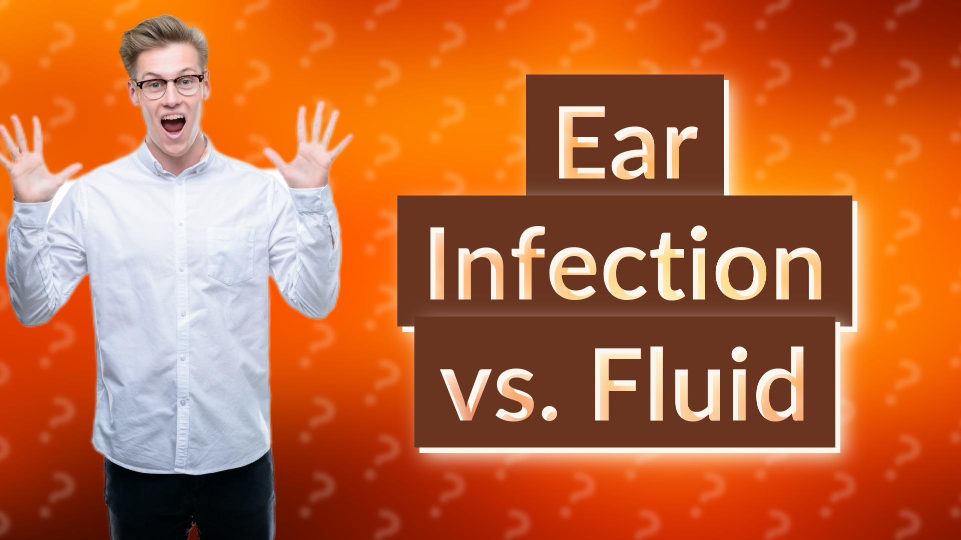 Ear Infection vs. Fluid