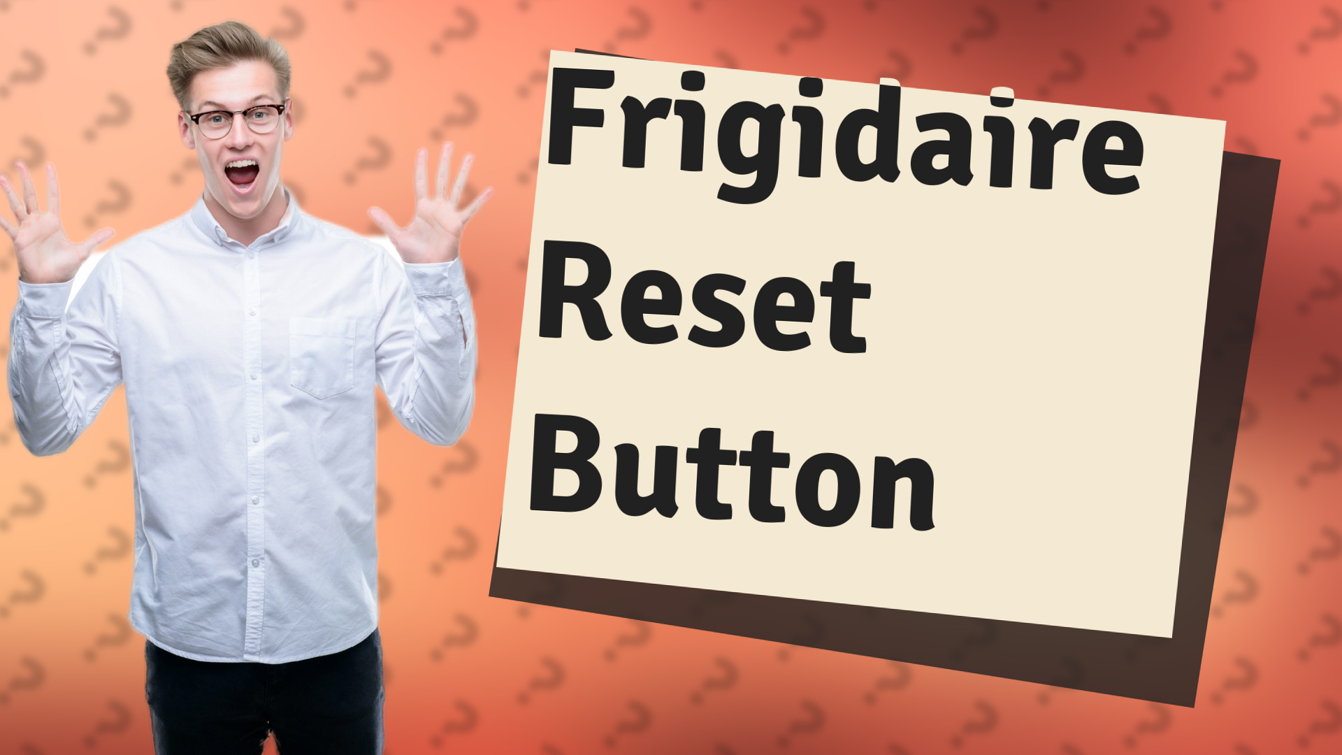 Frigidaire Reset Button