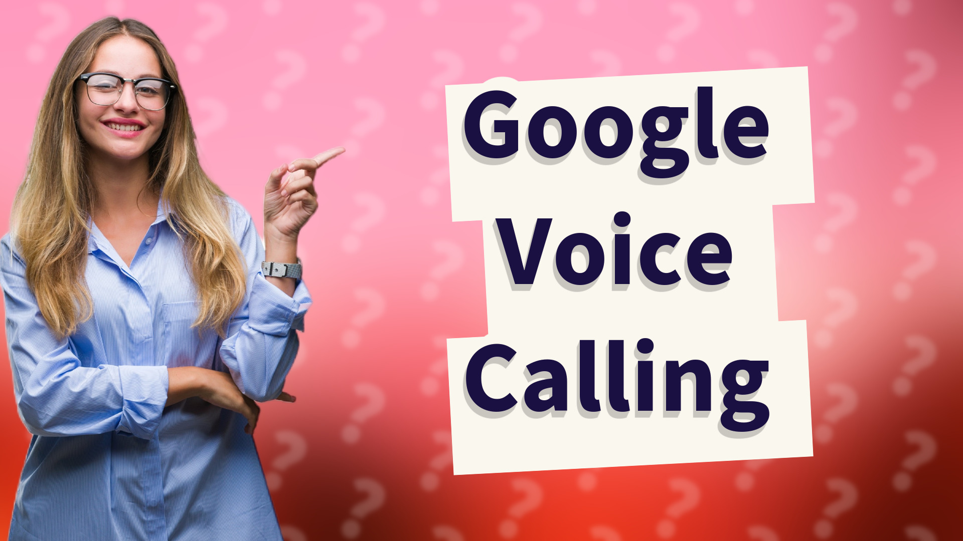 Google Voice Calling