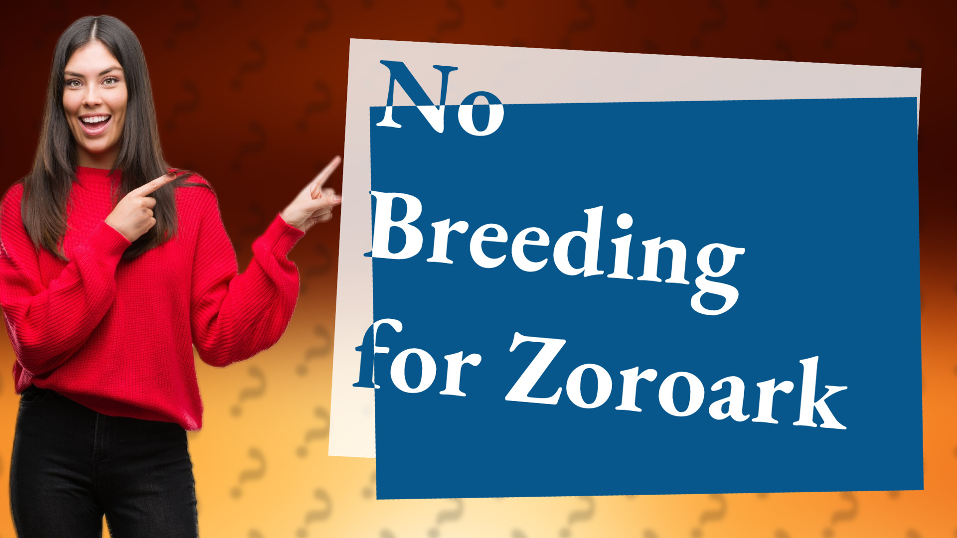 No Breeding for Zoroark