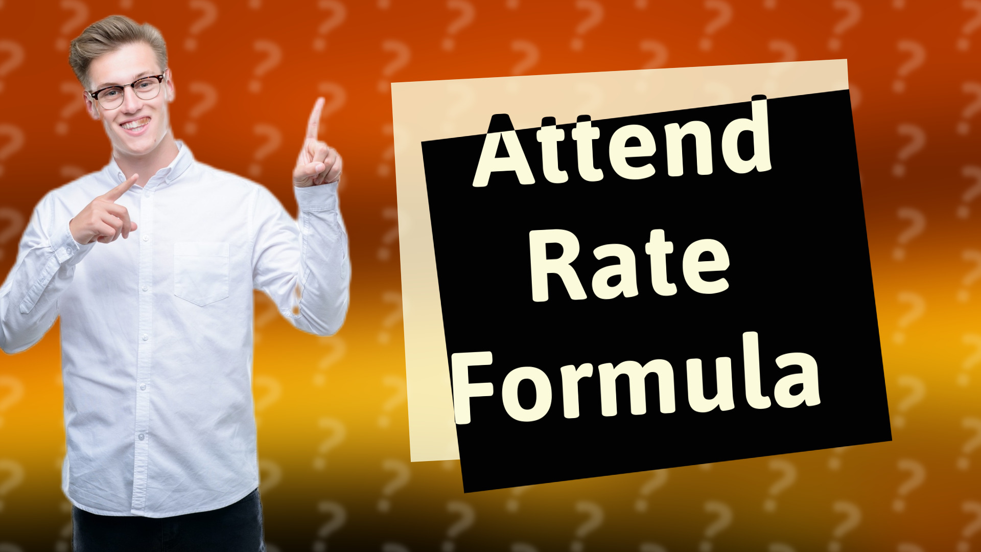 Attend Rate Formula