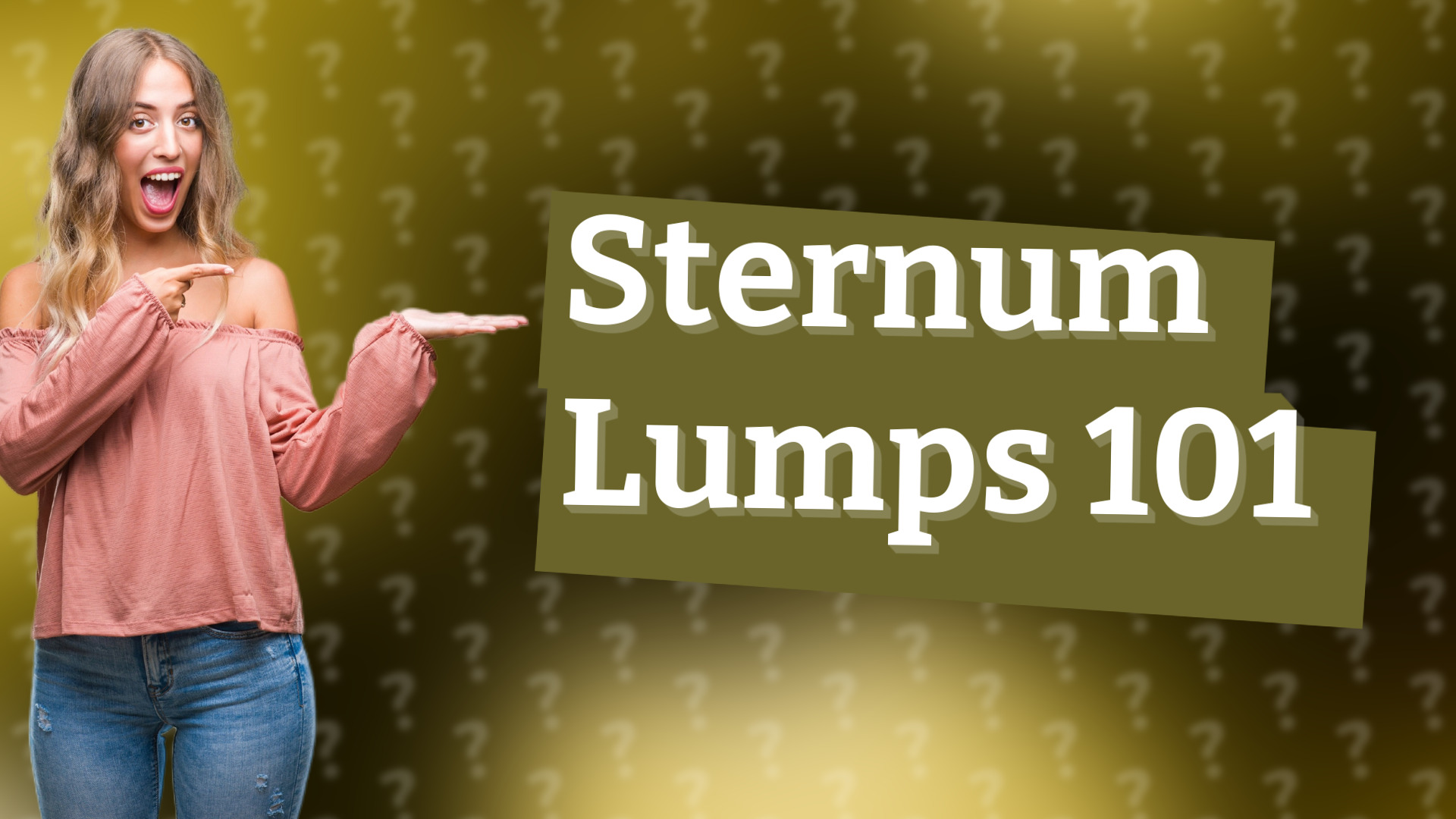 Sternum Lumps 101