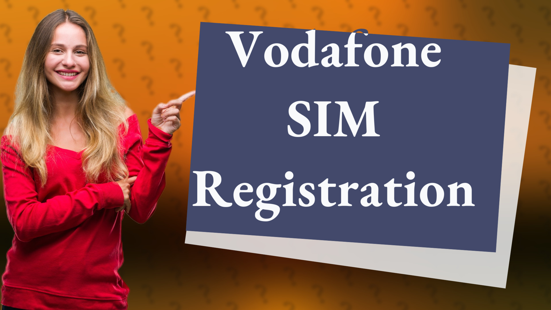 Vodafone SIM Registration