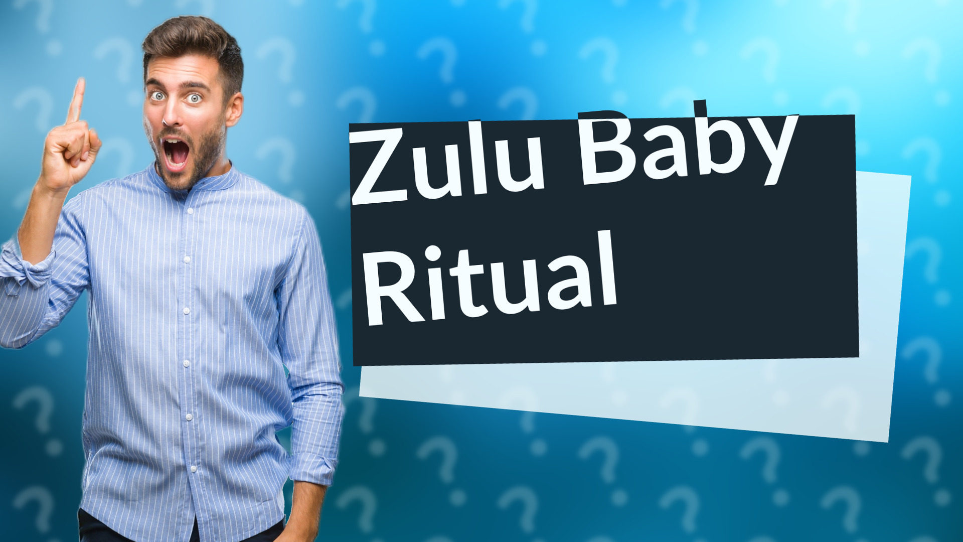 Zulu Baby Ritual