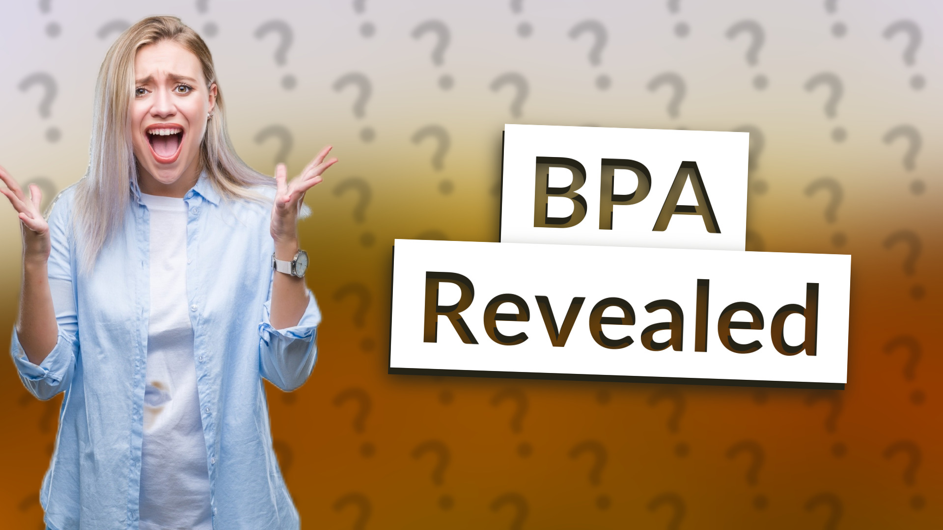 BPA Revealed
