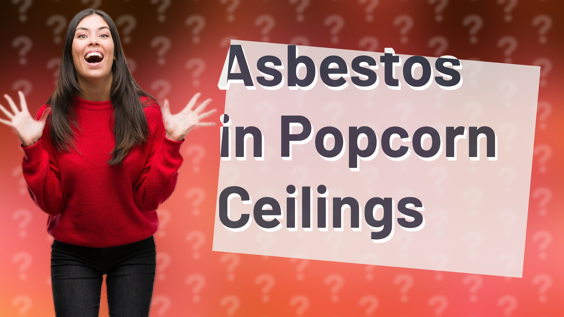 Asbestos in Popcorn Ceilings