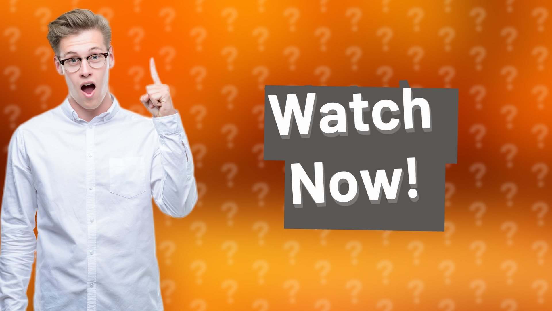 Watch Now!