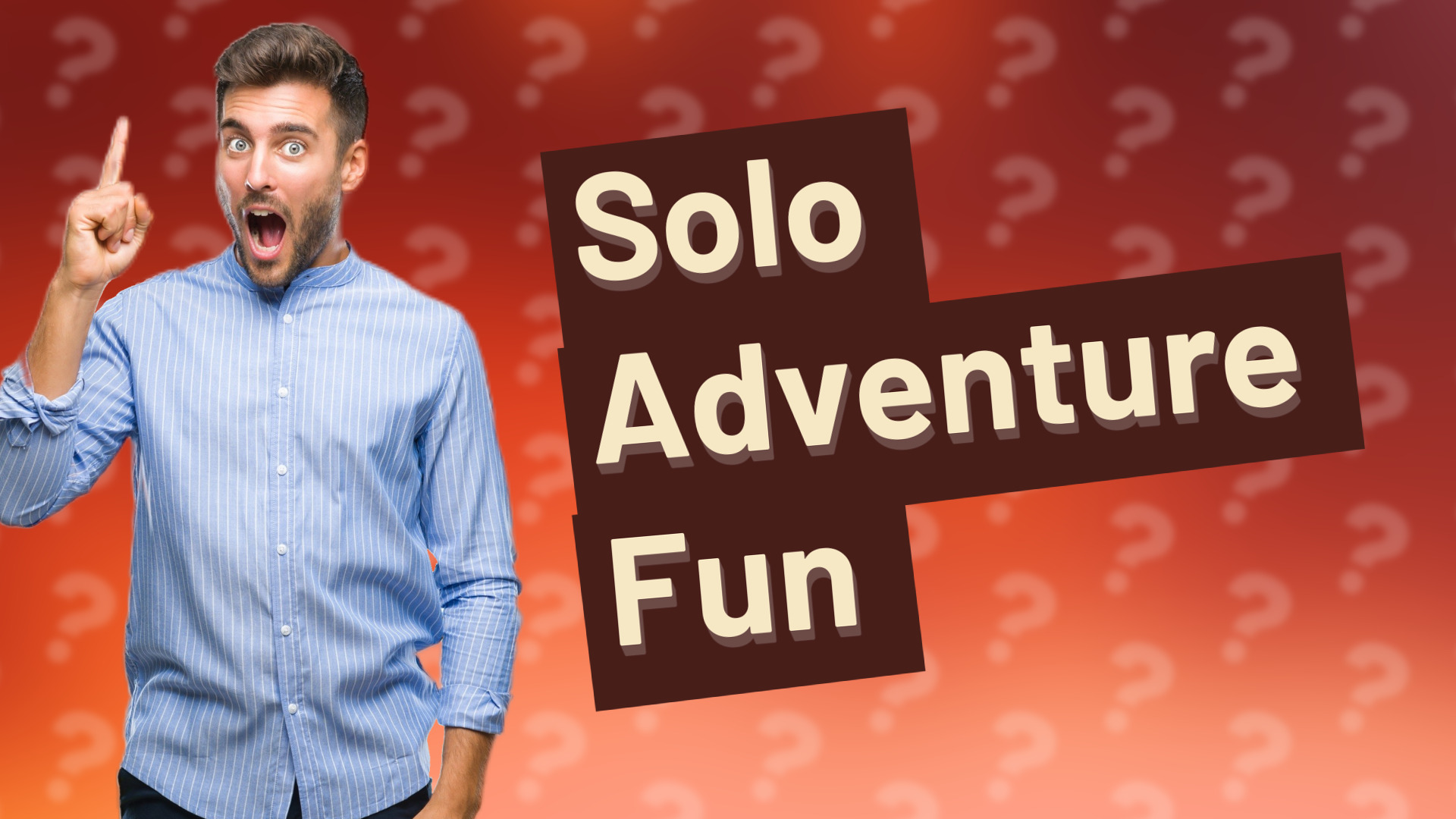 Solo Adventure Fun