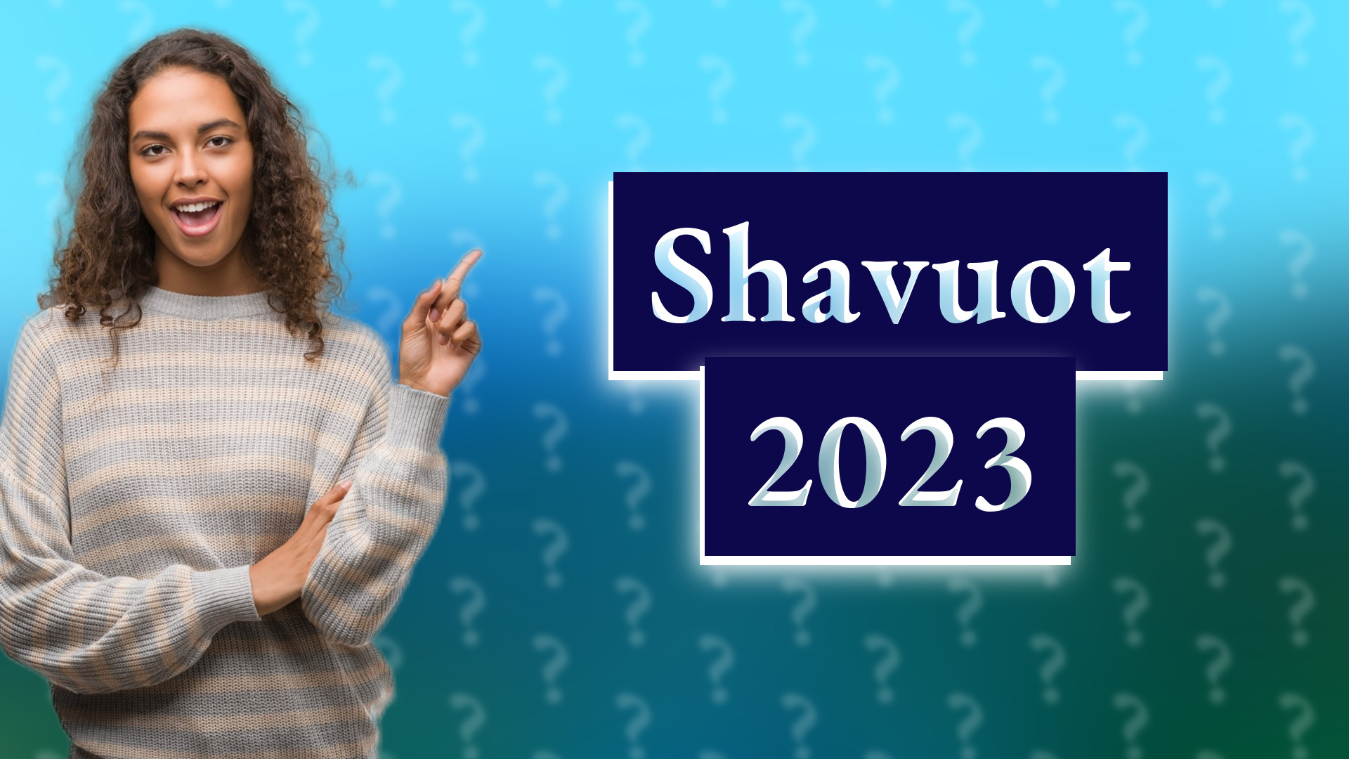 Shavuot 2023