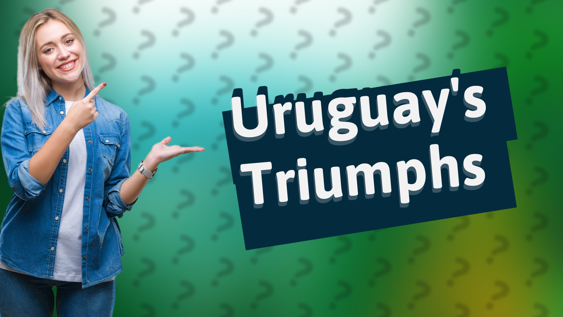 Uruguay's Triumphs