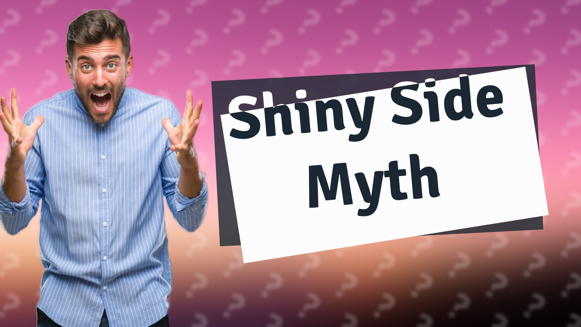 Shiny Side Myth