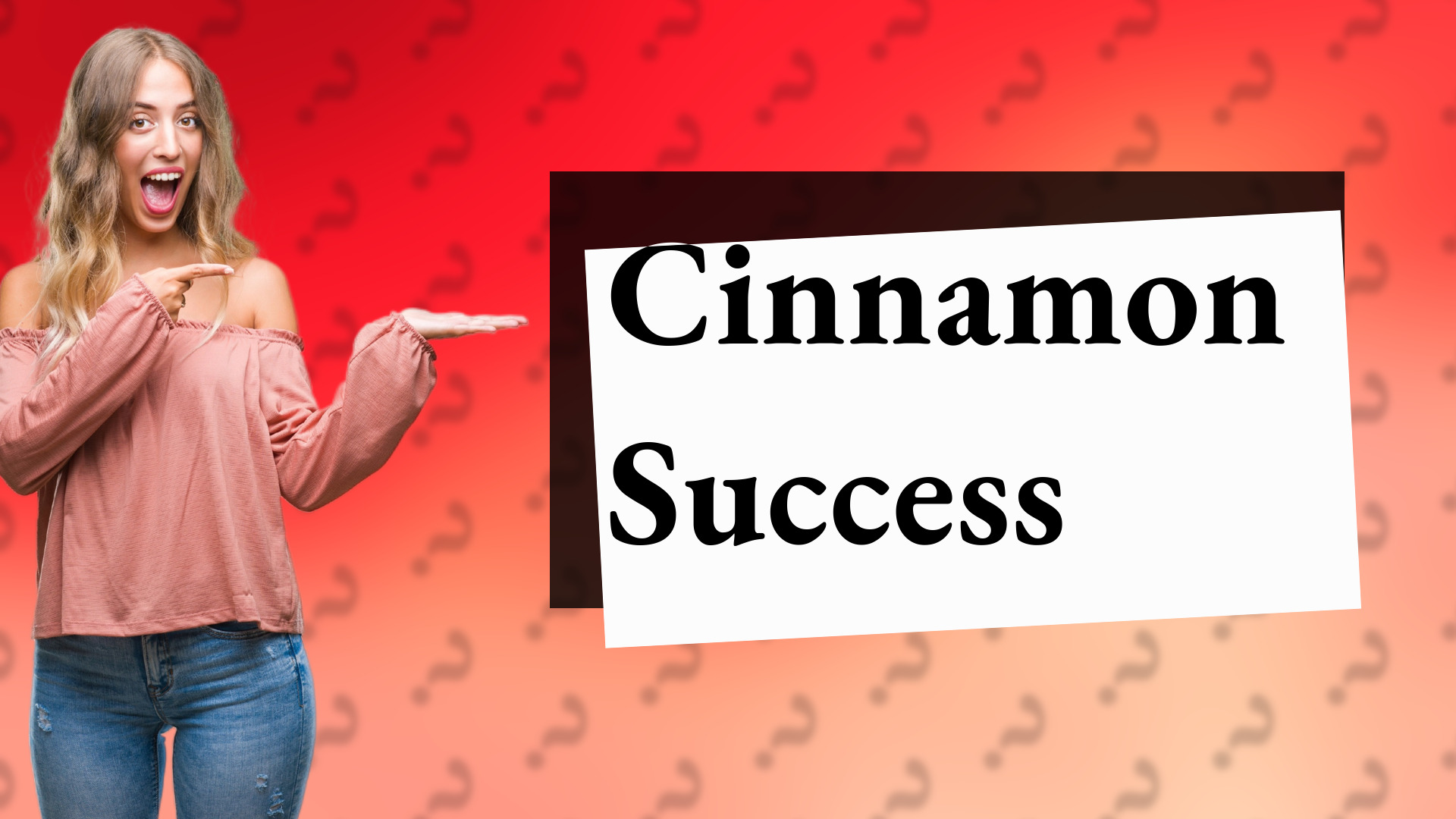 Cinnamon Success