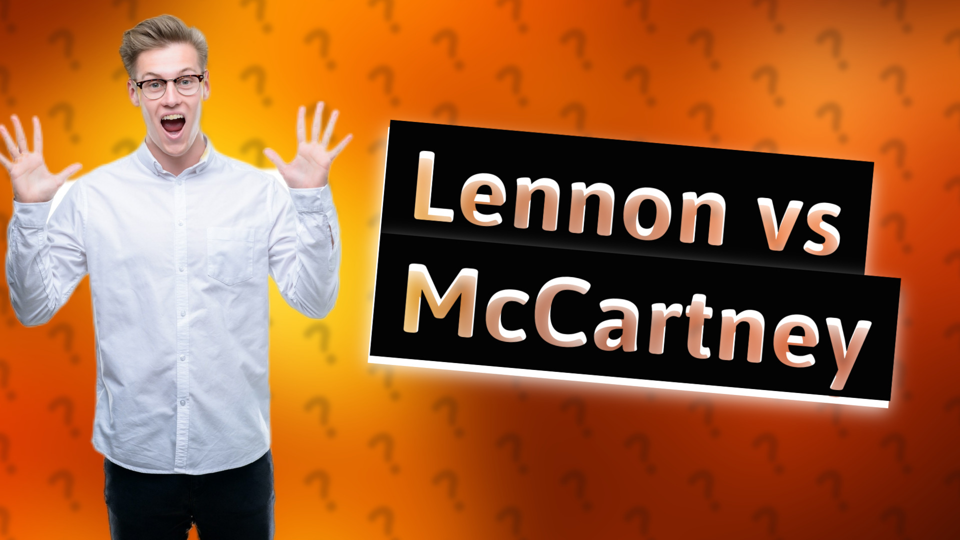 Lennon vs McCartney