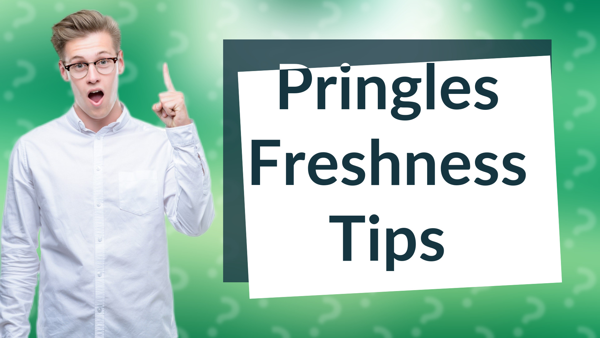 Pringles Freshness Tips