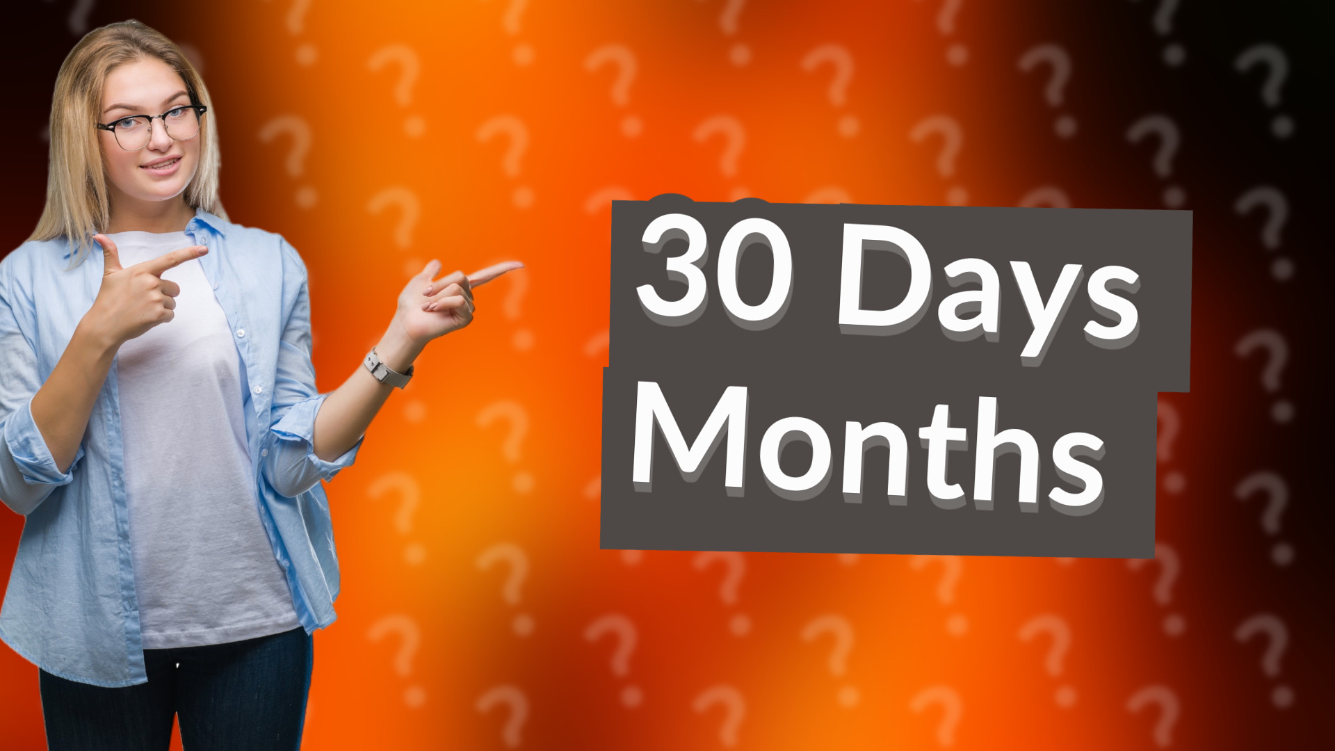 30 Days Months