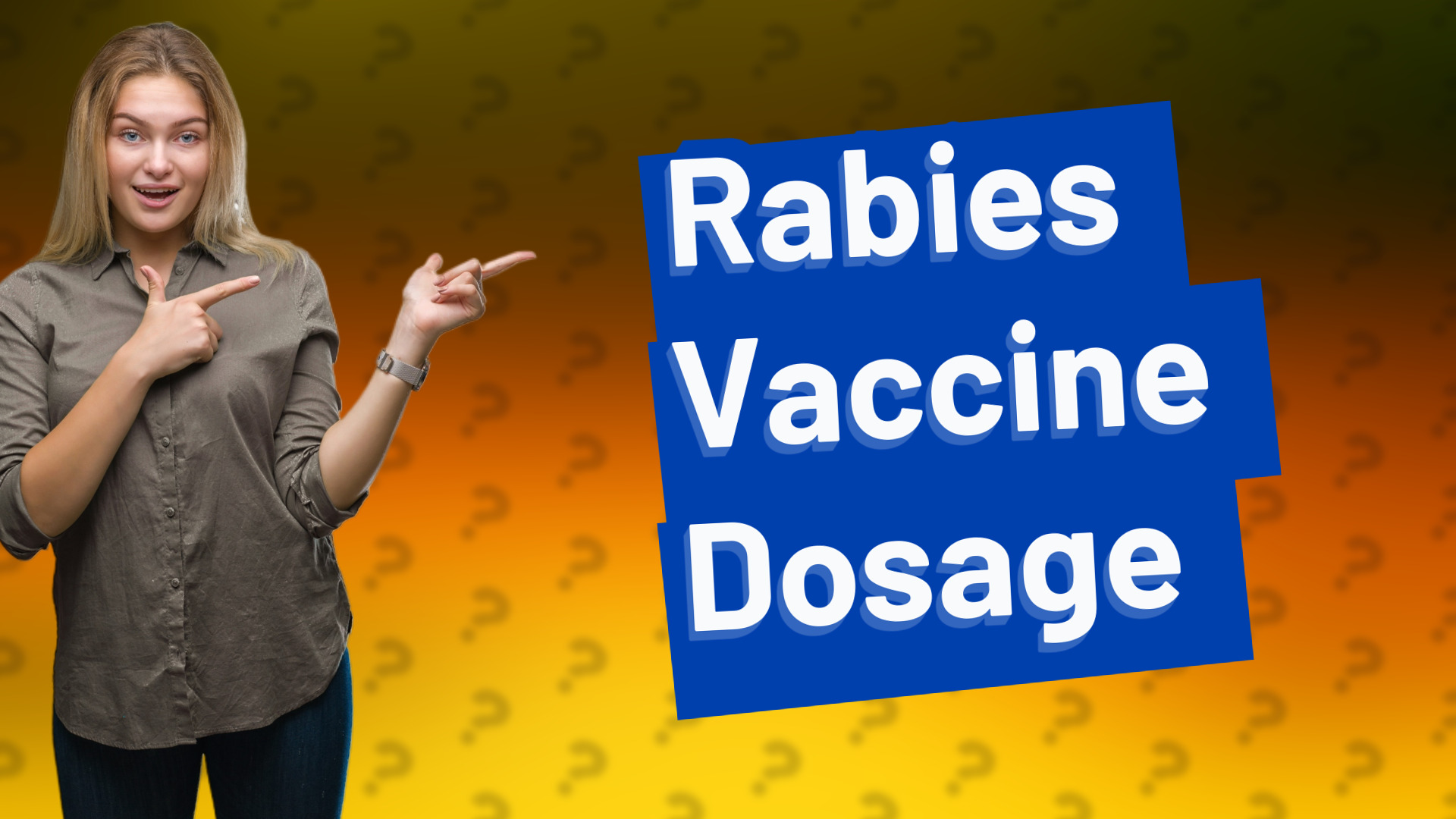 Rabies Vaccine Dosage