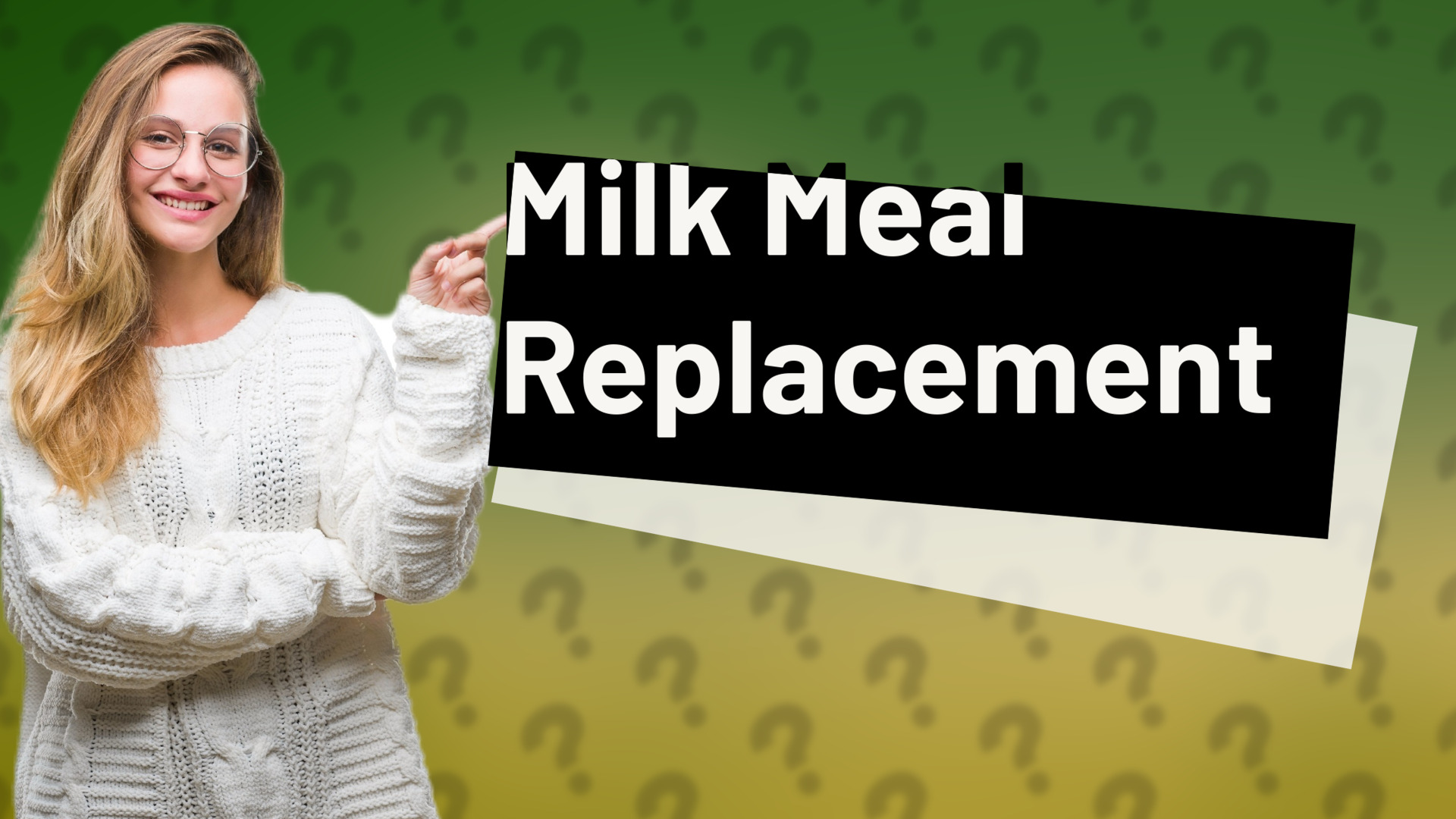 Milk Meal Replacement
