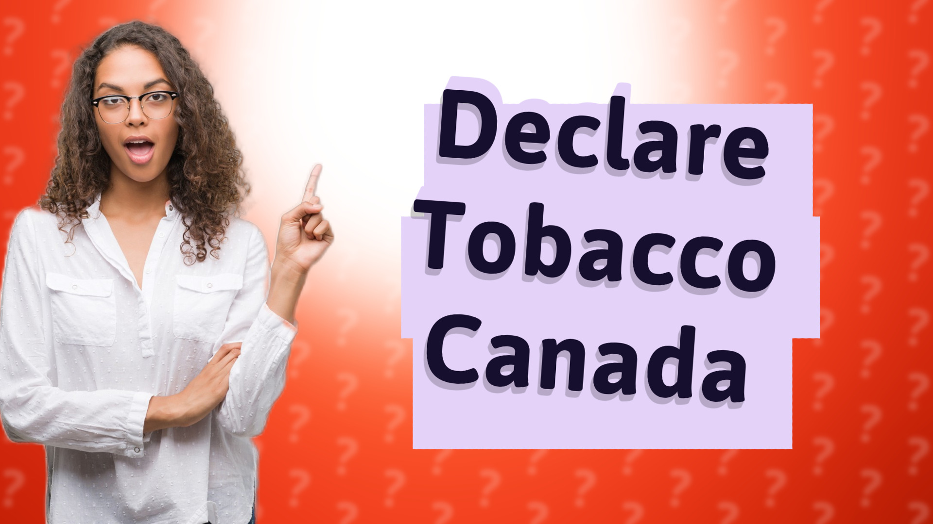 Declare Tobacco Canada