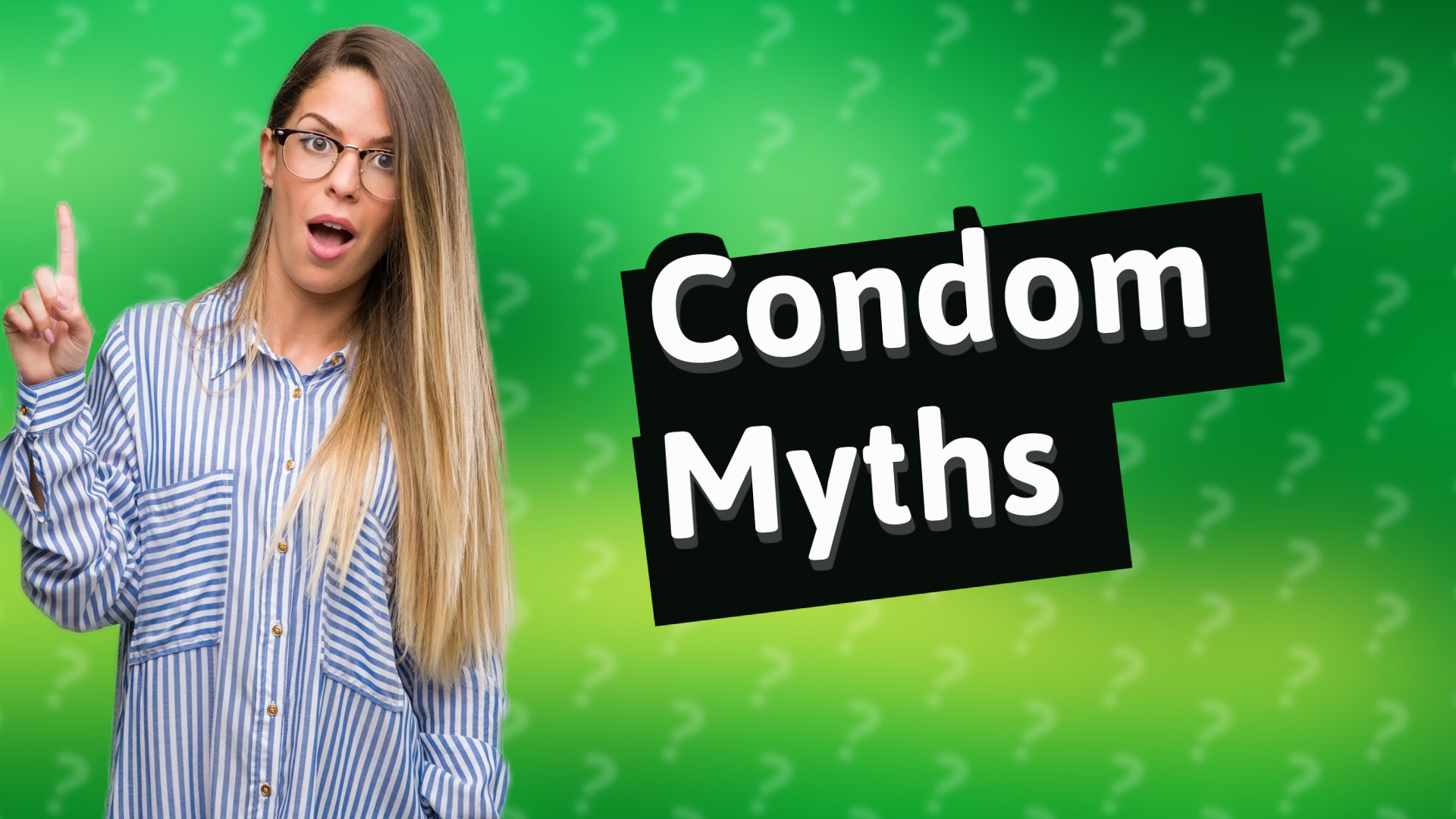 Condom Myths