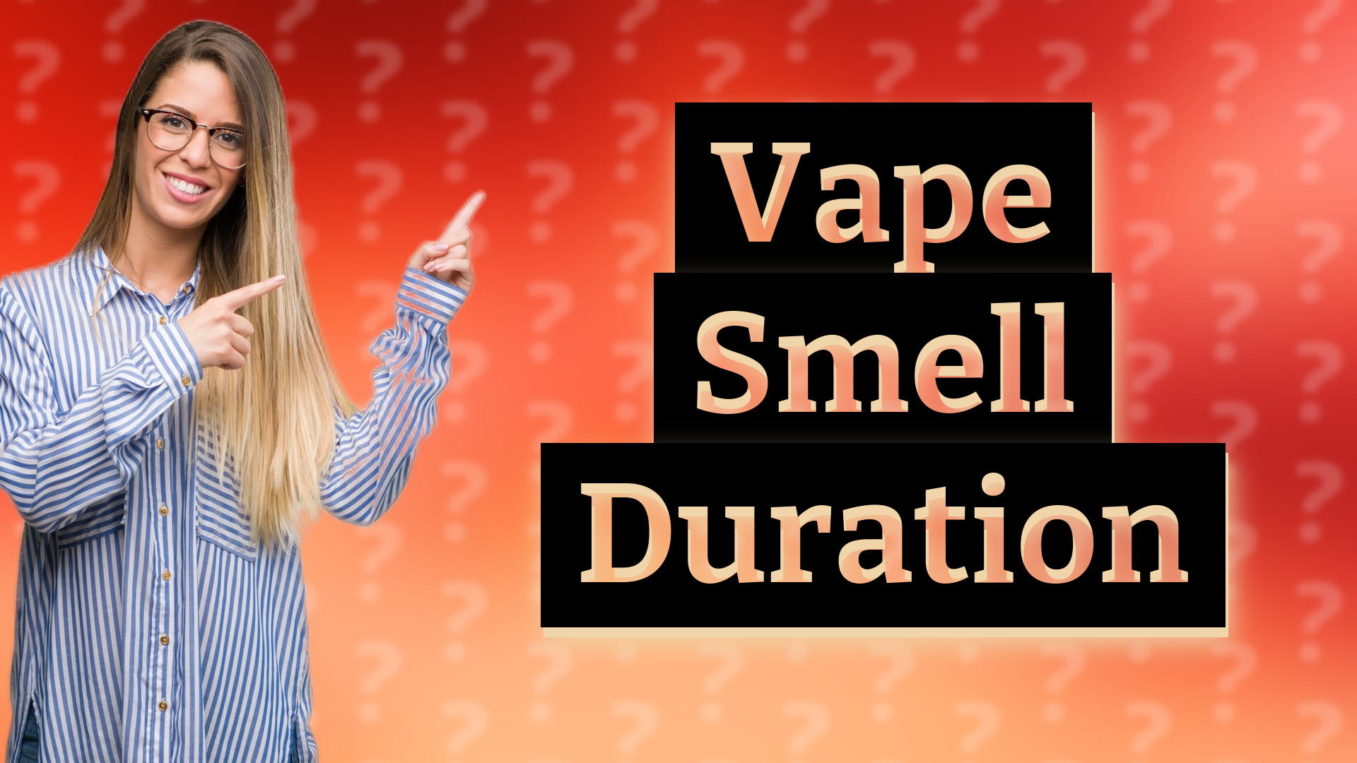 Vape Smell Duration