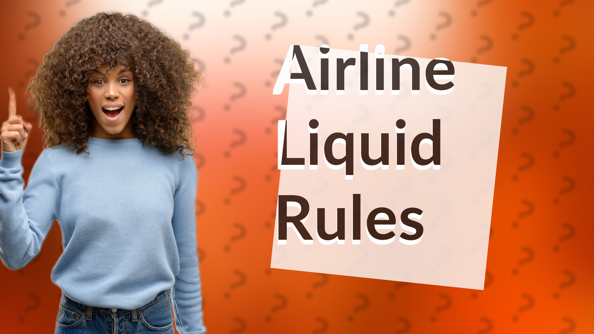 Airline Liquid Rules
