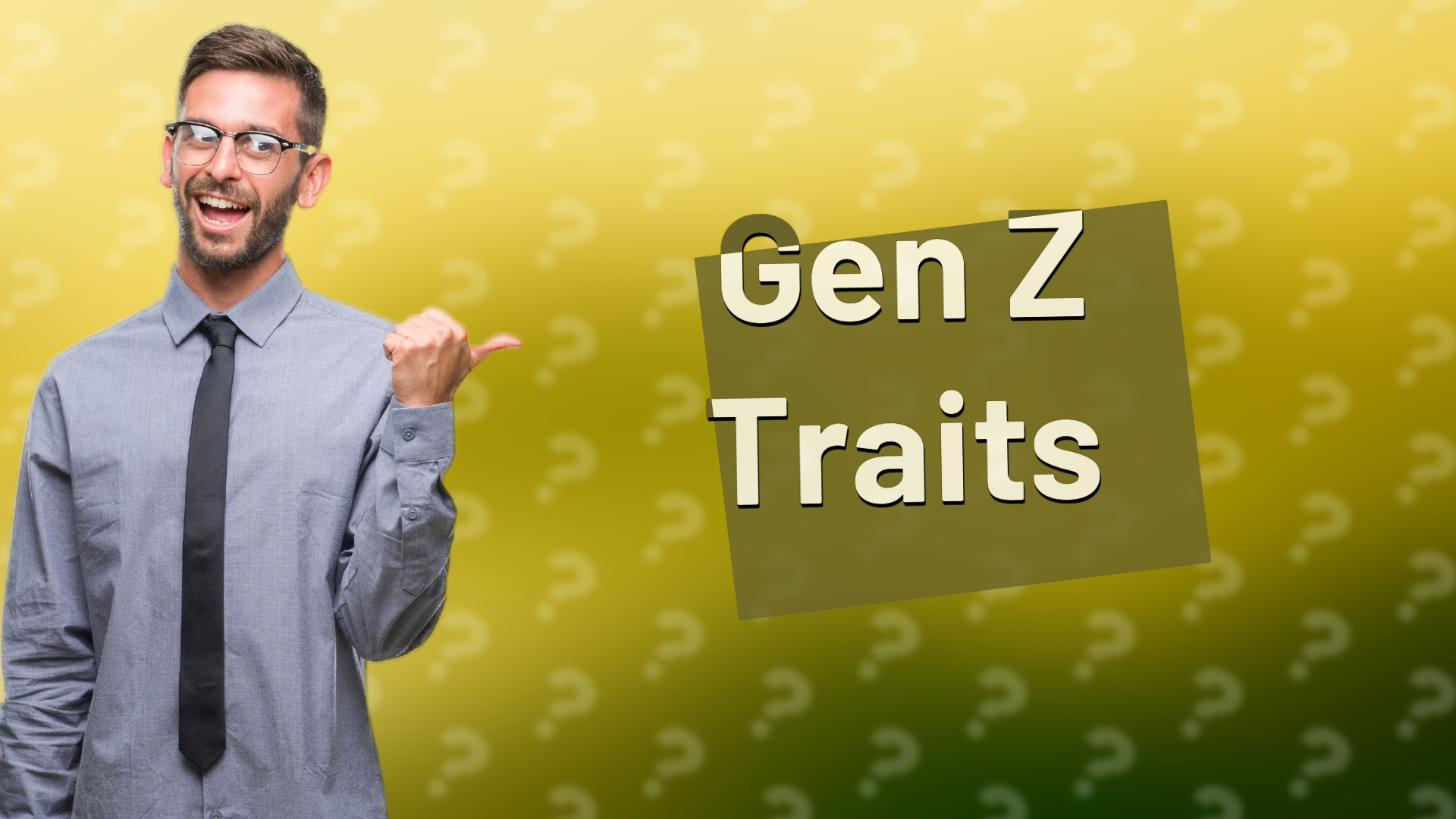 Gen Z Traits