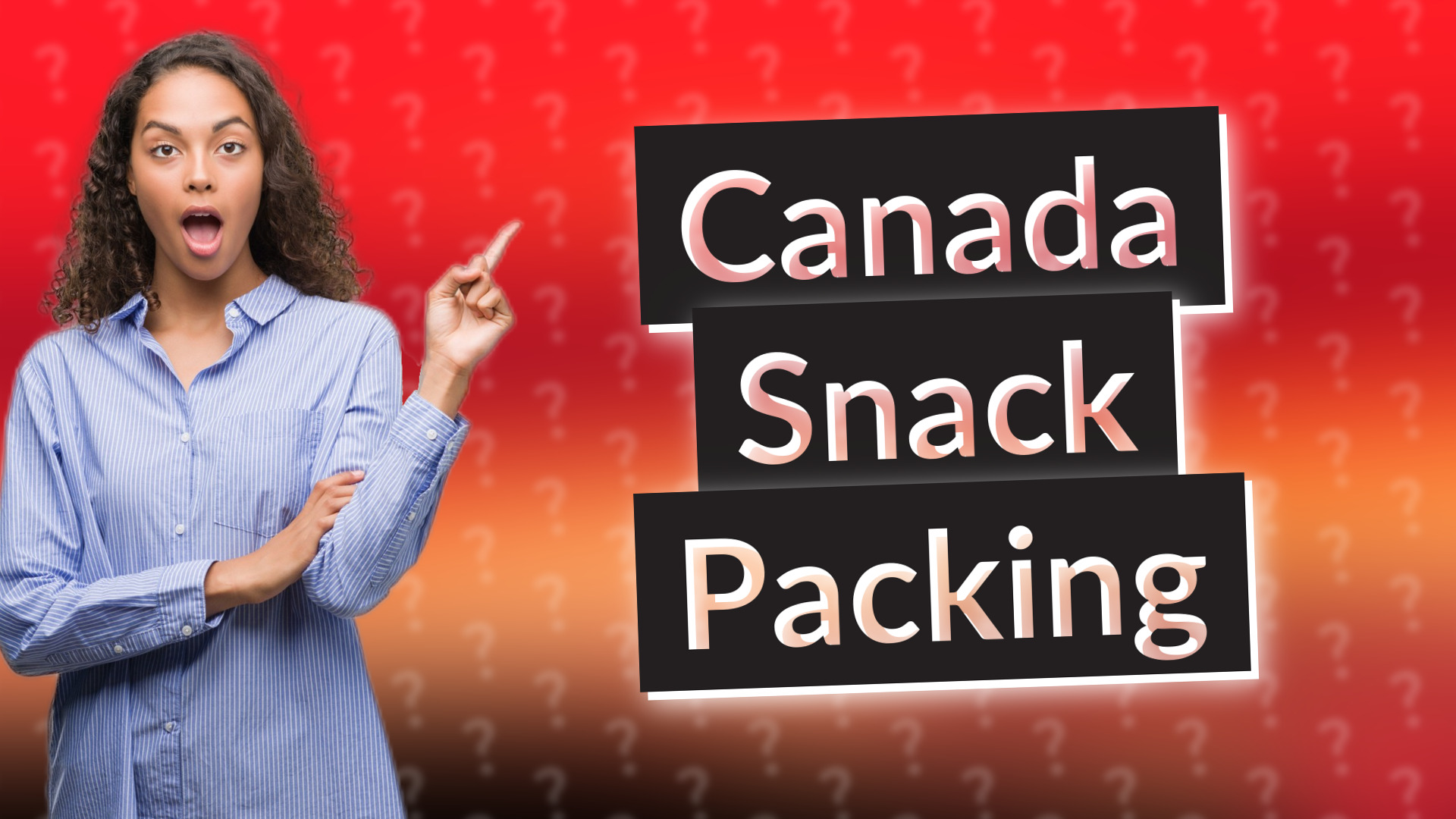 Canada Snack Packing