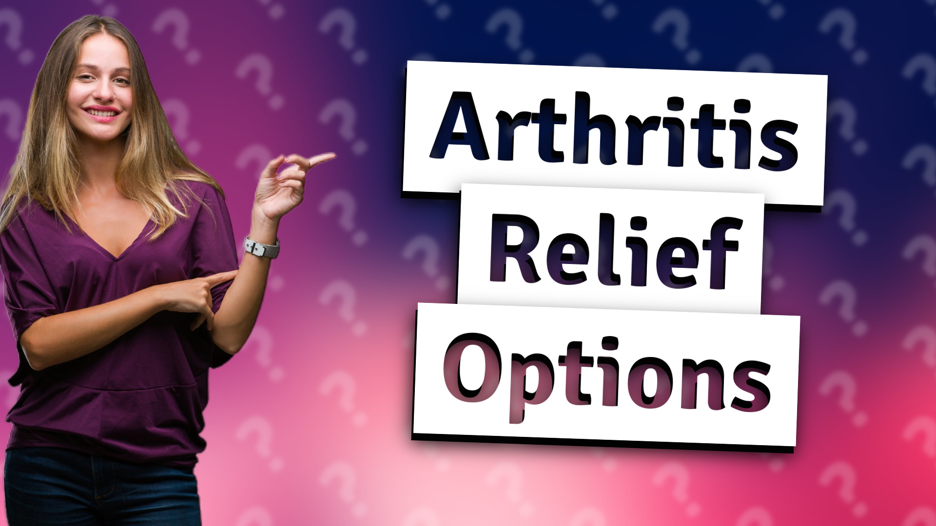 Arthritis Relief Options