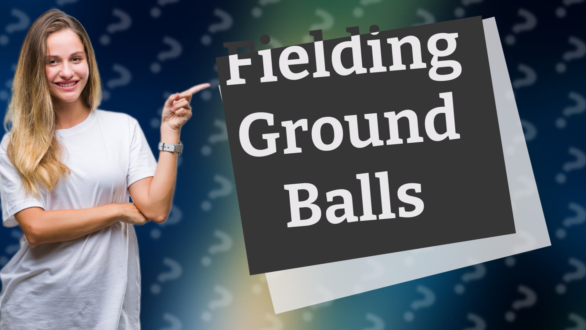 Fielding Ground Balls
