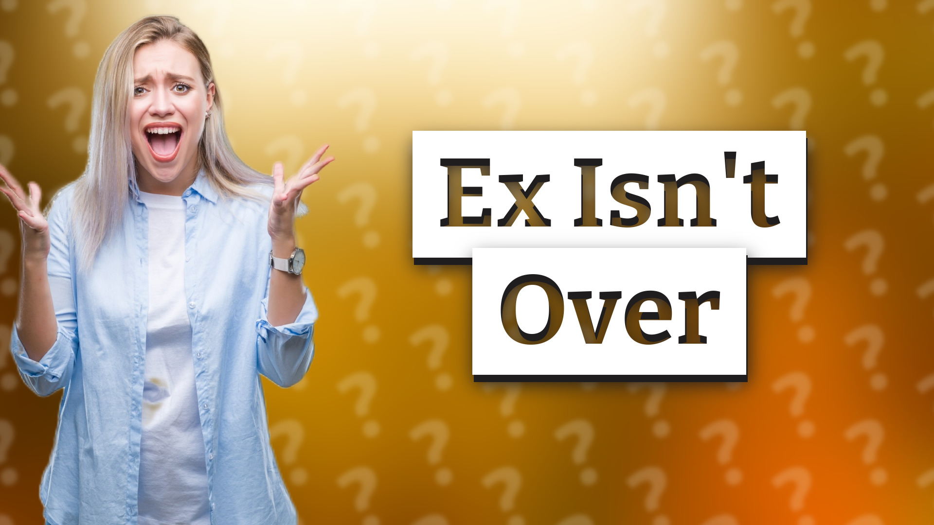Ex Isn't Over