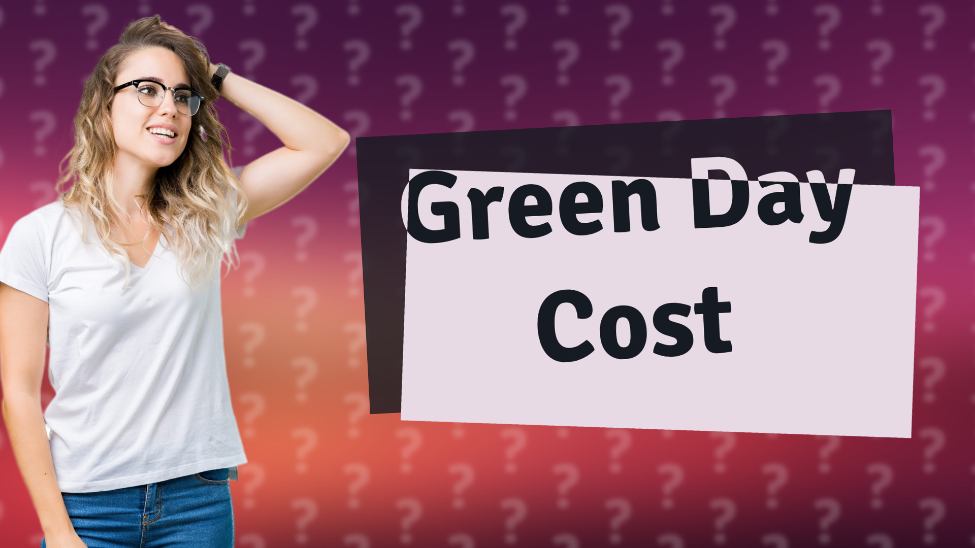 Green Day Cost