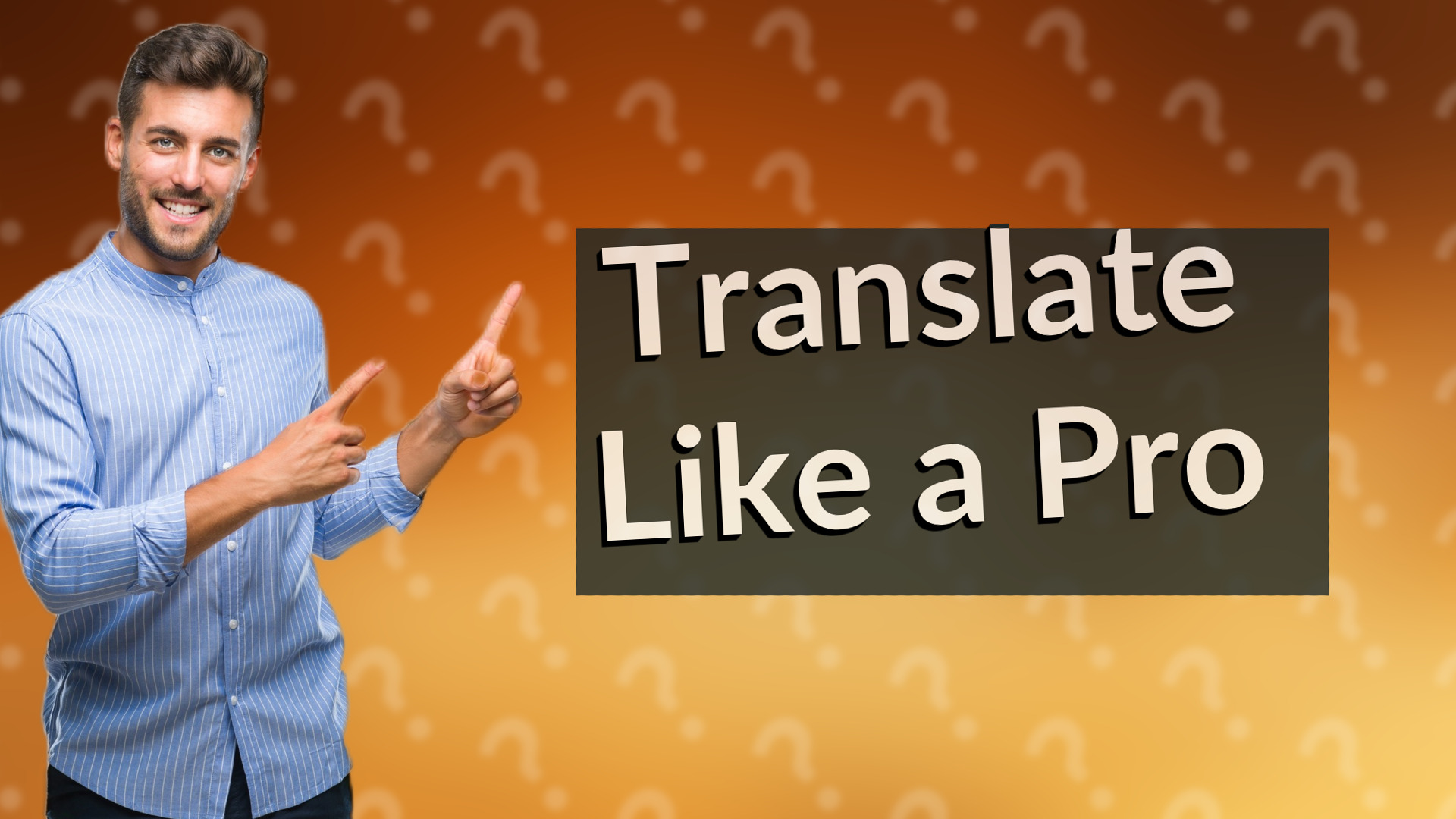 Translate Like a Pro