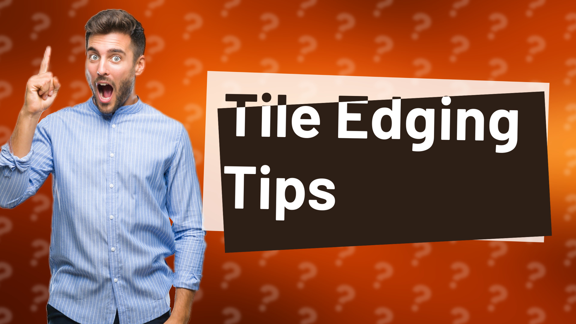 Tile Edging Tips