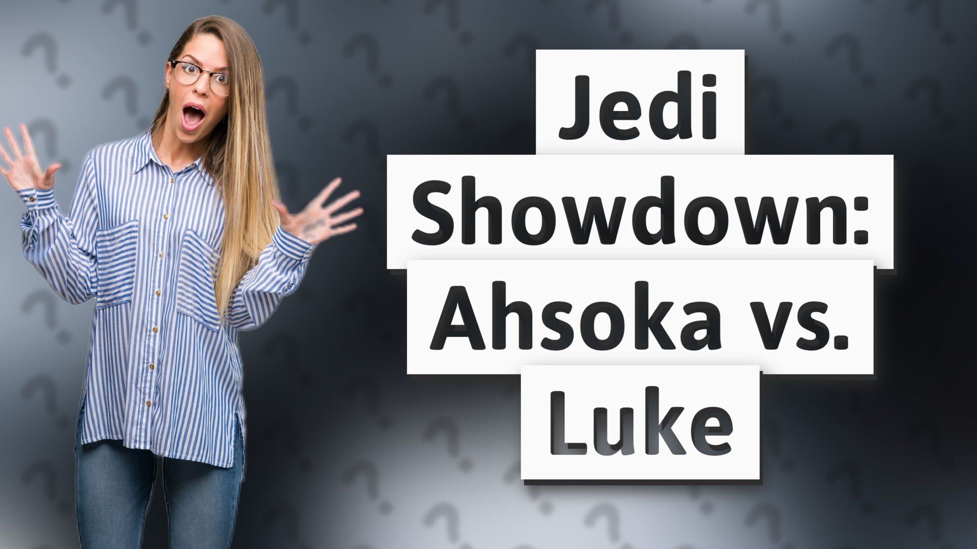 Jedi Showdown: Ahsoka vs. Luke