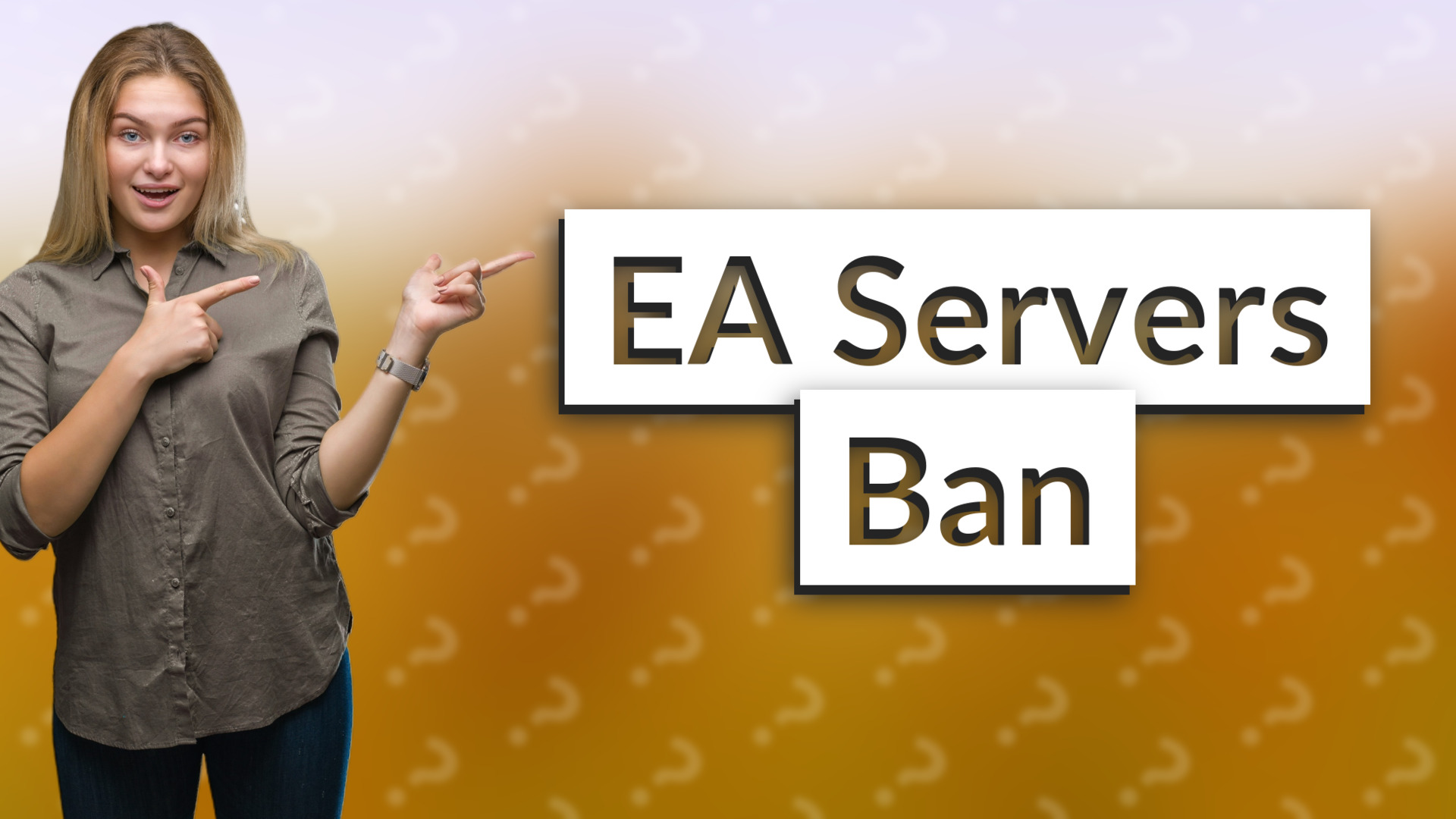 EA Servers Ban