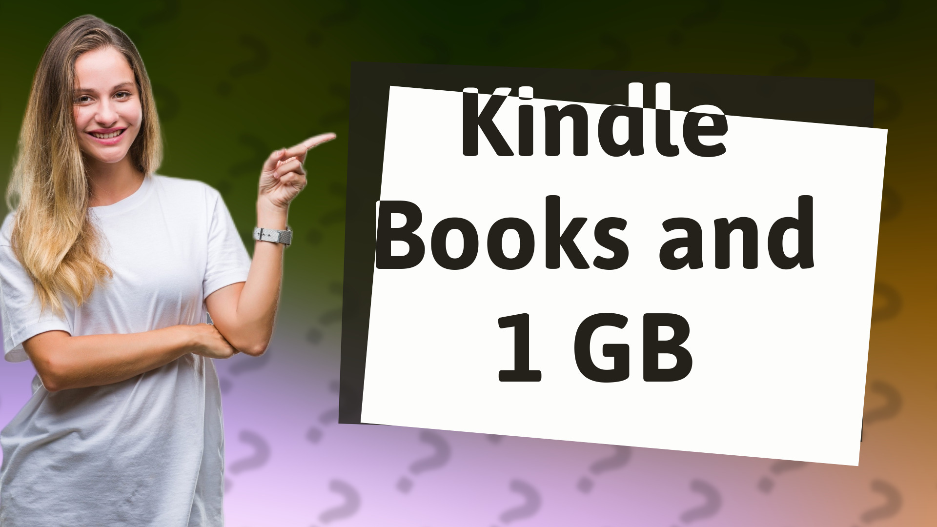 Kindle Books and 1 GB