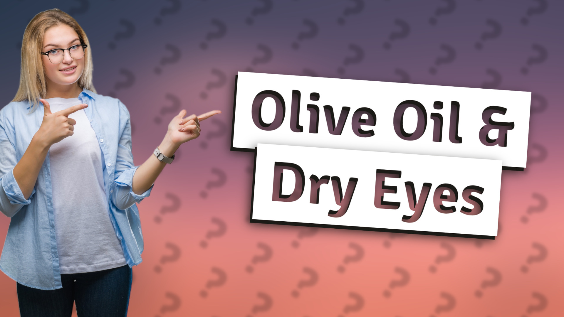 Olive Oil & Dry Eyes