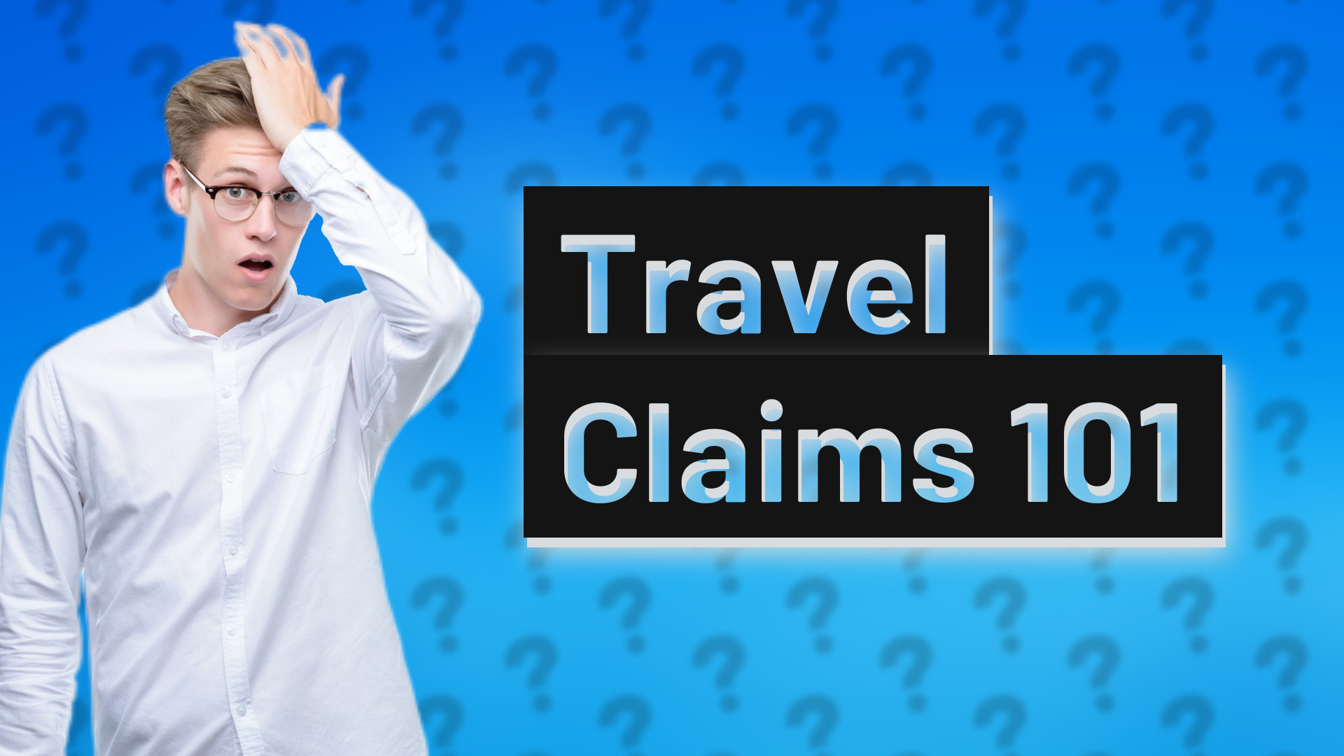 Travel Claims 101