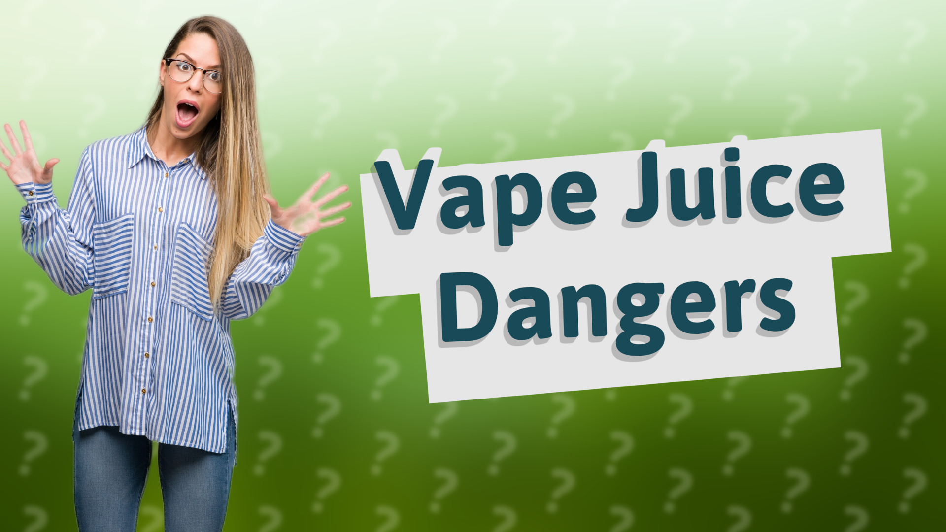 Vape Juice Dangers