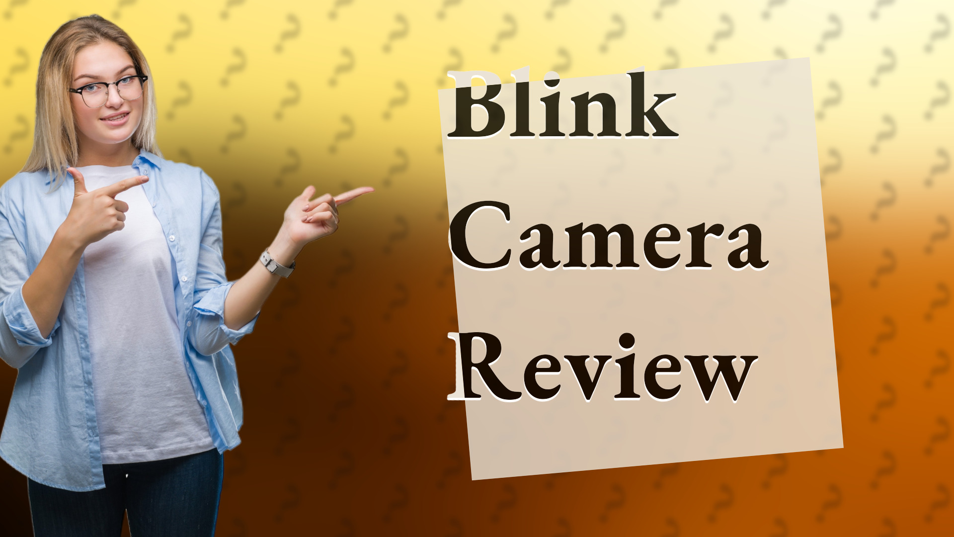 Blink Camera Review