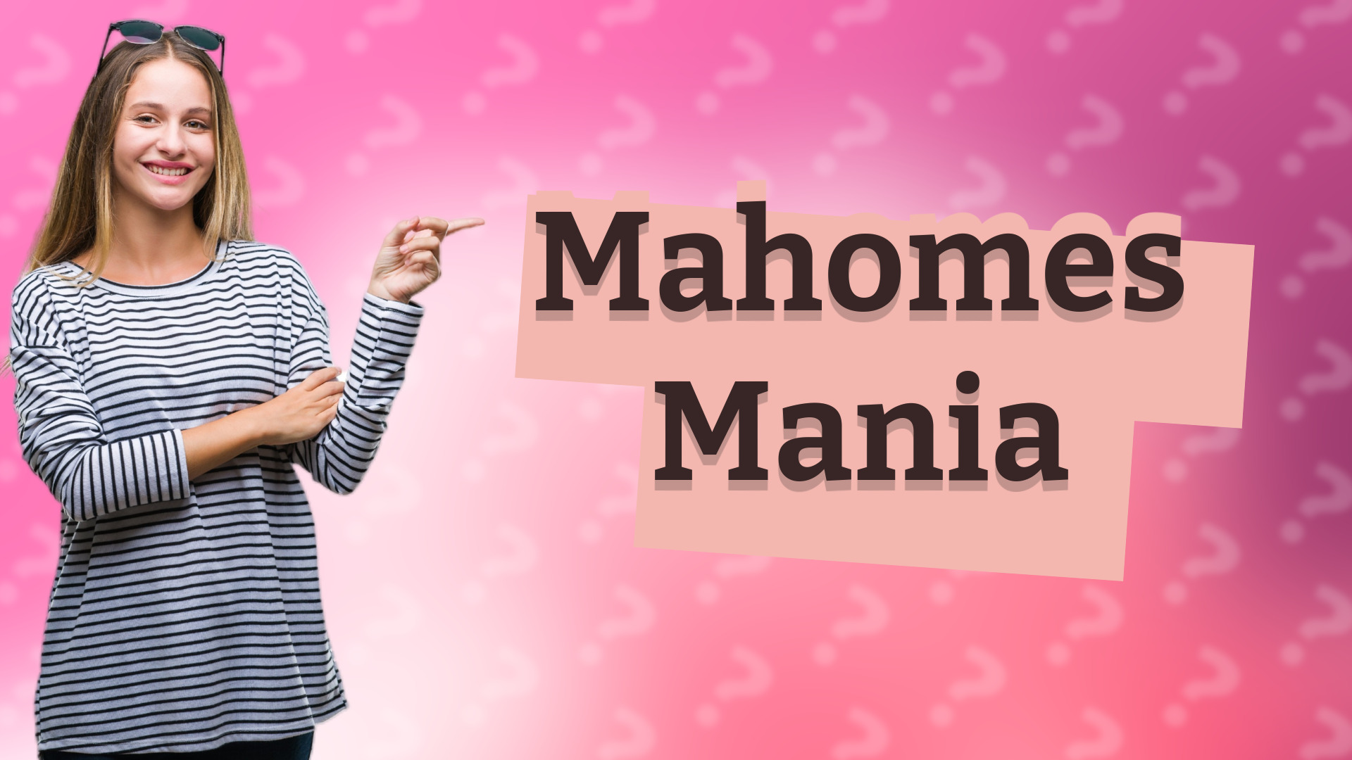 Mahomes Mania