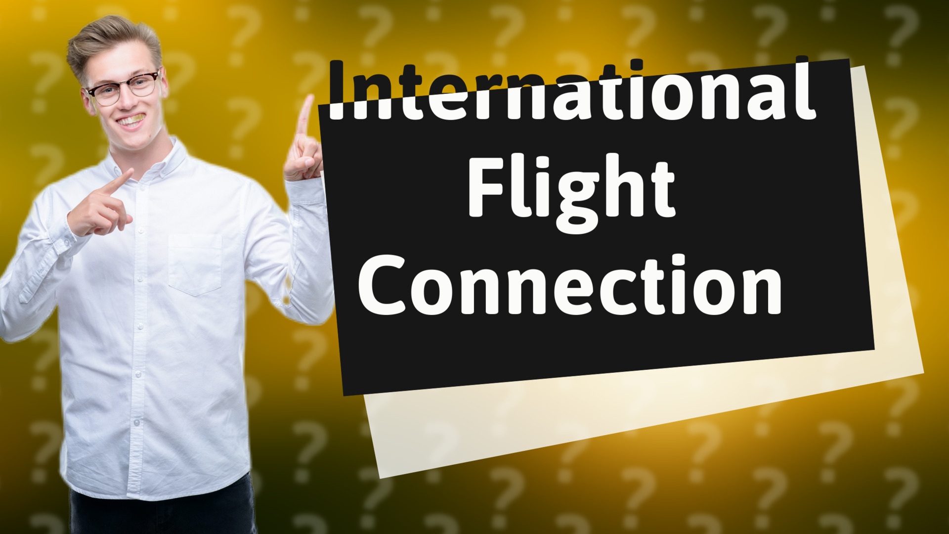 International Flight Connection