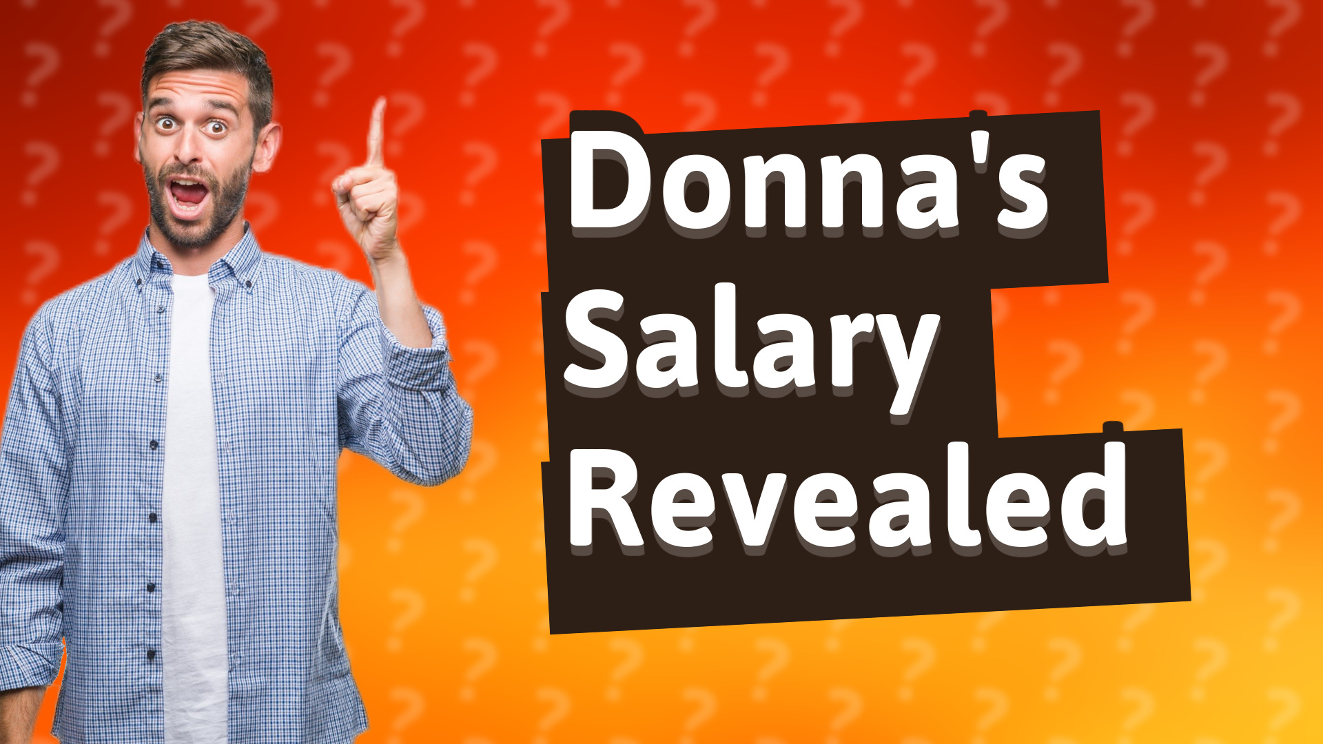 Donna's Salary Revealed