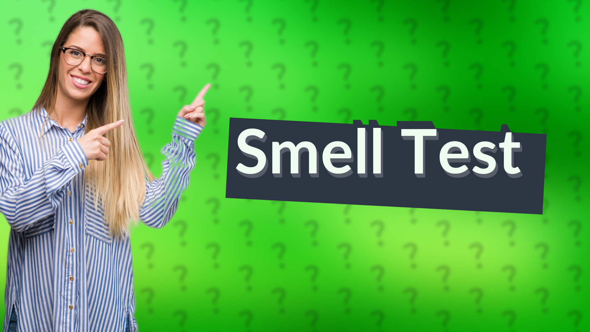 Smell Test