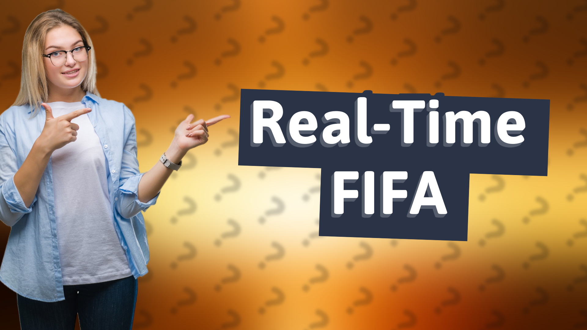 Real-Time FIFA