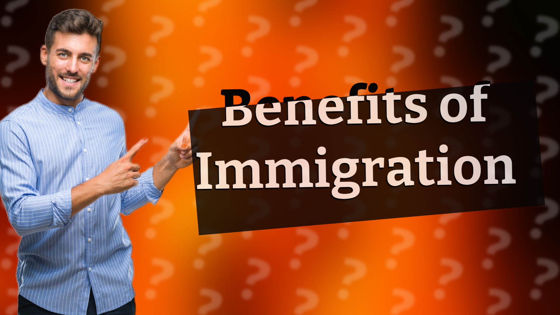 Benefits of Immigration